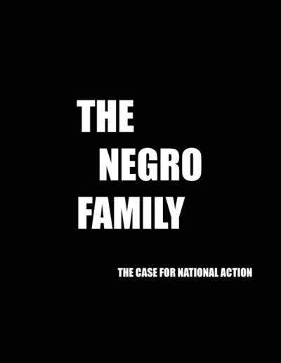 The Negro Family - The Case for National Action