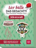 Wer hätte das gedacht?! Das Unnützes-Wissen-Quiz Schwarzwald