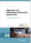 Allgemeiner und Arbeitnehmer-Datenschutz nach DS-GVO