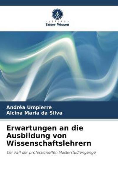 Erwartungen an die Ausbildung von Wissenschaftslehrern