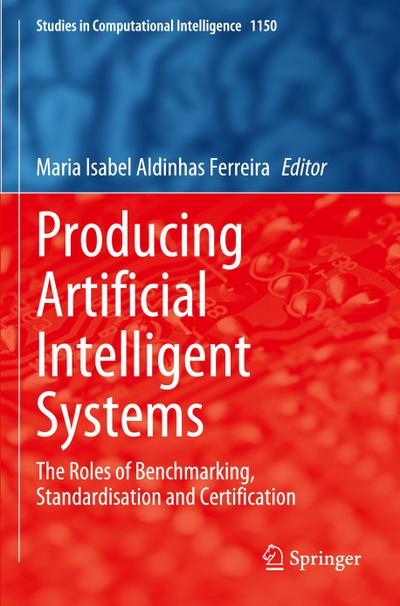 Producing Artificial Intelligent Systems