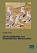 Die Europäischen und Orientalischen Möventauben
