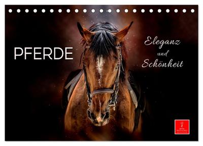 Eleganz und Schönheit - Pferde (Tischkalender 2024 DIN A5 quer), CALVENDO Monatskalender