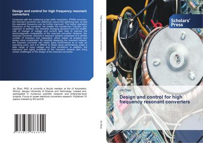 Design and control for high frequency resonant converters