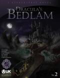 Dracula’s Bedlam