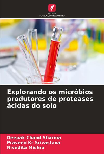 Explorando os micróbios produtores de proteases ácidas do solo