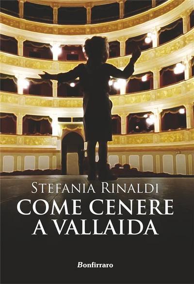 Come cenere a Vallaida