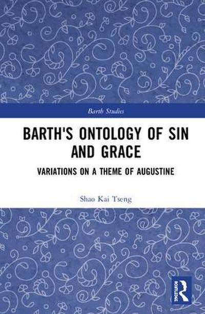 Barth’s Ontology of Sin and Grace