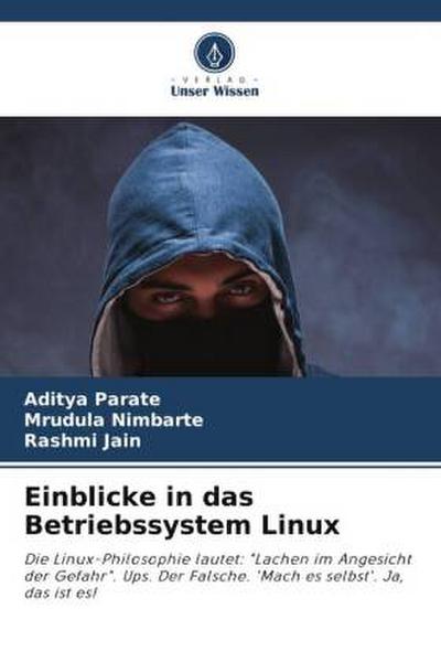 Einblicke in das Betriebssystem Linux