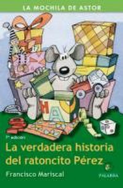 La verdadera historia del ratoncito Pérez