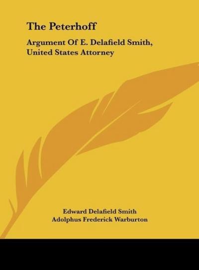 The Peterhoff - Edward Delafield Smith