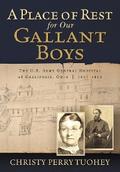 A Place of Rest for Our Gallant Boys