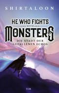 He Who Fights With Monsters 2 - Die Stadt der Gefa