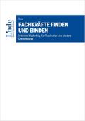 Fachkräfte finden und binden