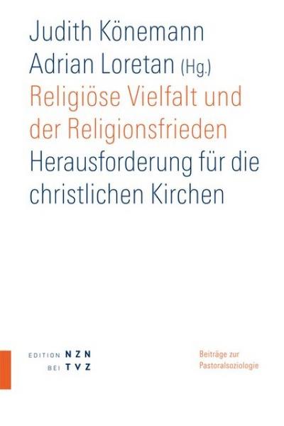 Religiöse Vielfalt und der Religionsfrieden