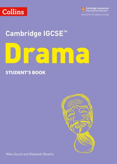 Cambridge IGCSE(TM) Drama Student’s Book