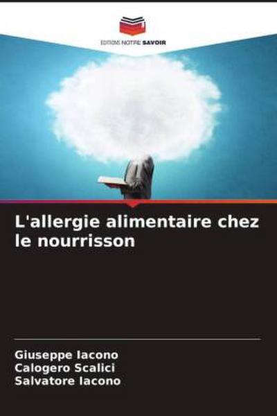 L’allergie alimentaire chez le nourrisson