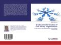 E-Education for leaders of Civil Society Organizat