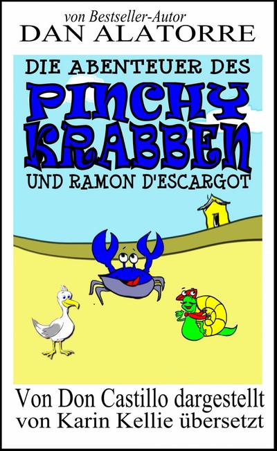 Die Abenteuer des Pinchy Crab und Ramon D’Escargot