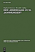 Der Jedermann im 16. Jahrhundert