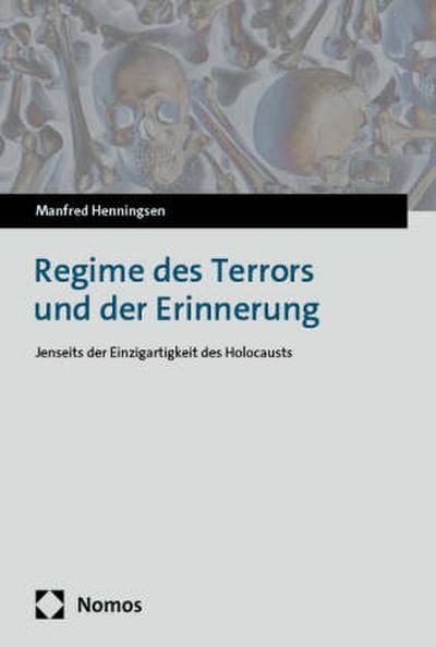 Regime des Terrors und der Erinnerung