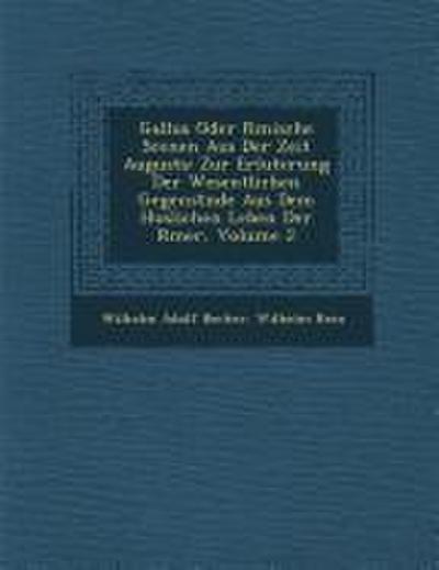 Gallus Oder R Mische Scenen Aus Der Zeit Augusts