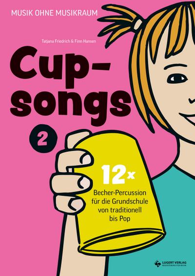 Cupsongs 2