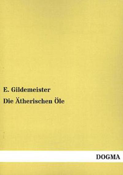 Die Ätherischen Öle