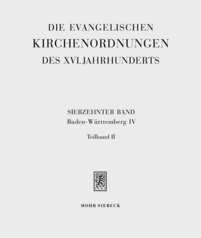 Die evangelischen Kirchenordnungen des XVI. Jahrhunderts Die evangelischen Kirchenordnungen des XVI. Jahrhunderts. Tl.2