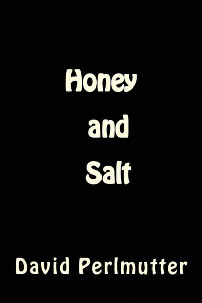 Honey and Salt