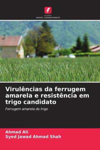 Virulências da ferrugem amarela e resistência em trigo candidato