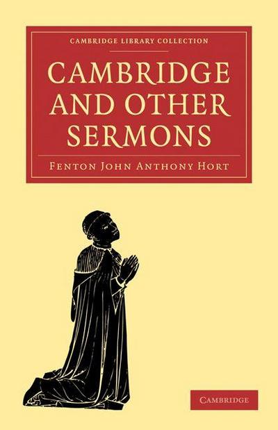 Cambridge and Other Sermons
