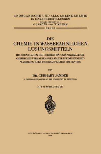 Die Chemie in Wasserähnlichen Lösungsmitteln