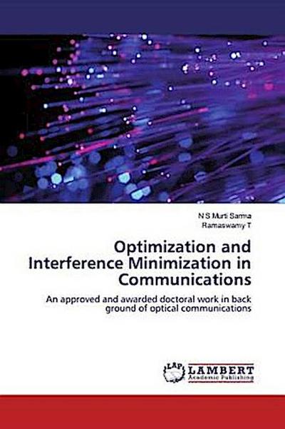 Optimization and Interference Minimization in Communications