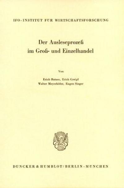 Der Ausleseprozeß im Groß- und Einzelhandel.