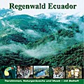 Regenwald Ecuador - Fischertukan, Jaguar, Ozelot, Waldhund... CD