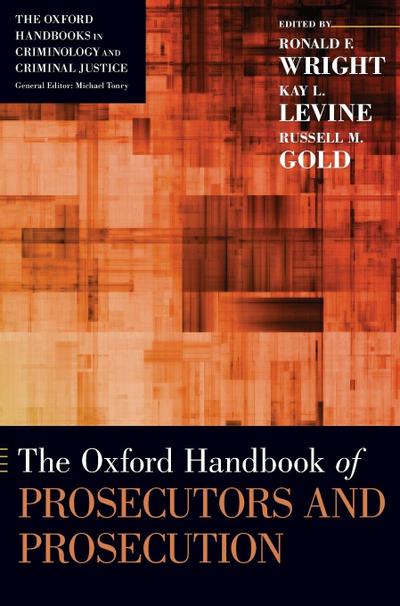 Oxford Handbook of Prosecutors and Prosecution