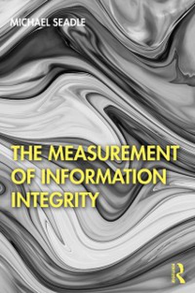 Measurement of Information Integrity