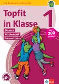 Klett Topfit in Klasse 1: Deutsch, Mathematik, Konzentration: Über 200 Übungen für die Grundschule (Die kleinen Lerndrachen)
