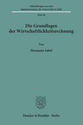 Die Grundlagen der Wirtschaftlichkeitsrechnung.