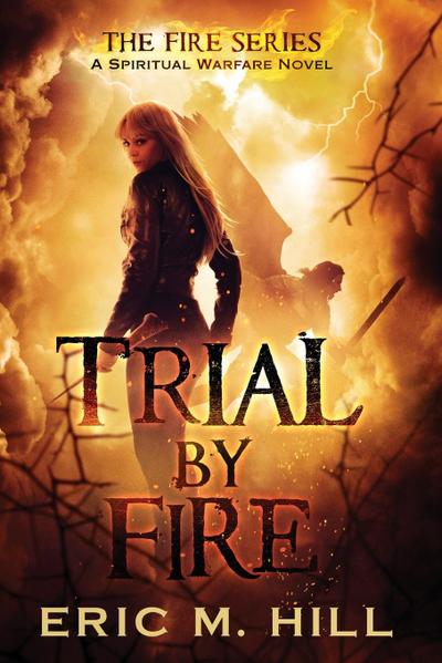 Trial By Fire