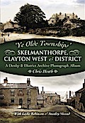 Skelmanthorpe, Clayton West & District