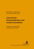 Literarische Kommunikation und soziale Interaktion