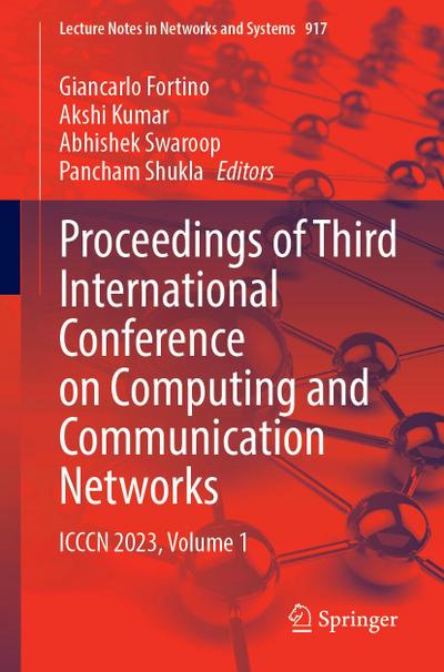 Proceedings of Third International Conference on Computing and Communication Networks
