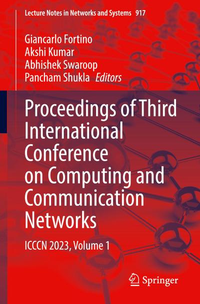 Proceedings of Third International Conference on Computing and Communication Networks