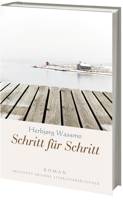 Schritt für Schritt; Ariadne Literaturbibliothek; Übers. v. Haefs, Gabriele; Deutsch