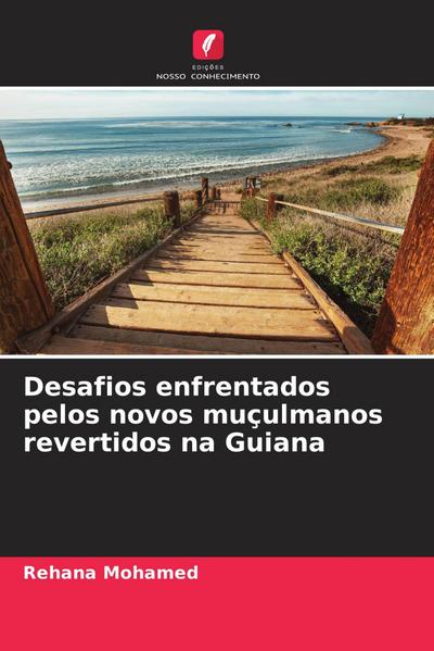 Desafios enfrentados pelos novos muçulmanos revertidos na Guiana