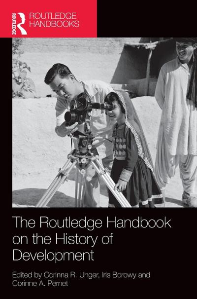 The Routledge Handbook on the History of Development