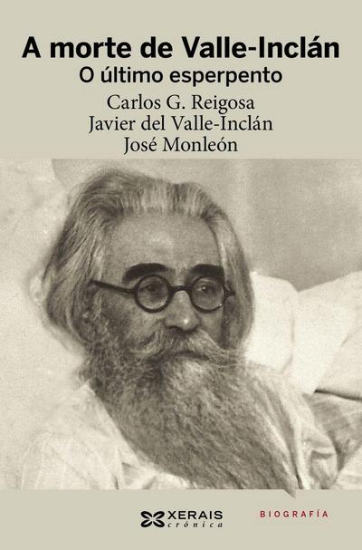 A morte de Valle-Inclán : o último esperpento