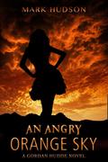 Angry Orange Sky